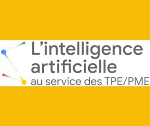 L'IA au service des TPE-PME : Google & réseau CCI