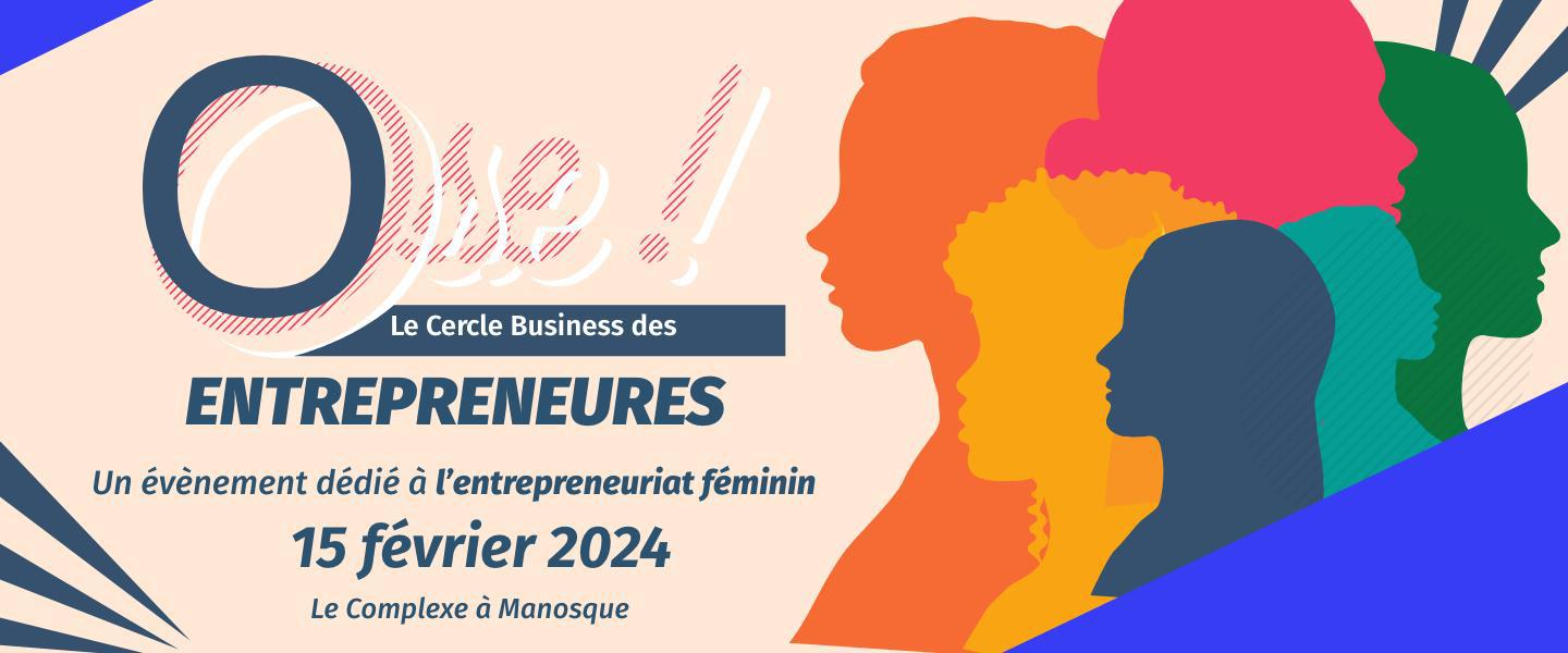 Ose ! manosque, 15 février, CCIAHP