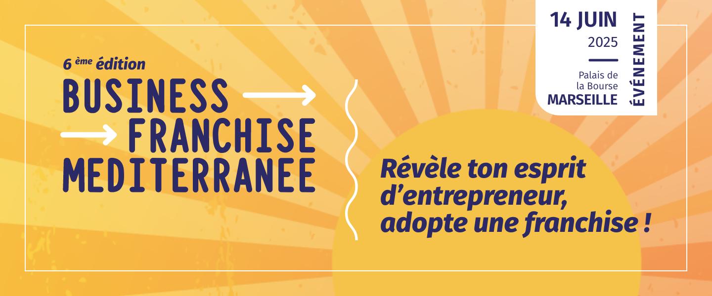 Business Franchise Méditerranée CCIAMP 2025